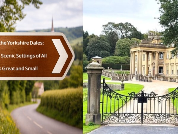 Wandering the Yorkshire Dales: Exploring the Scenic Settings of All Creatures Great and&nbsp;Small